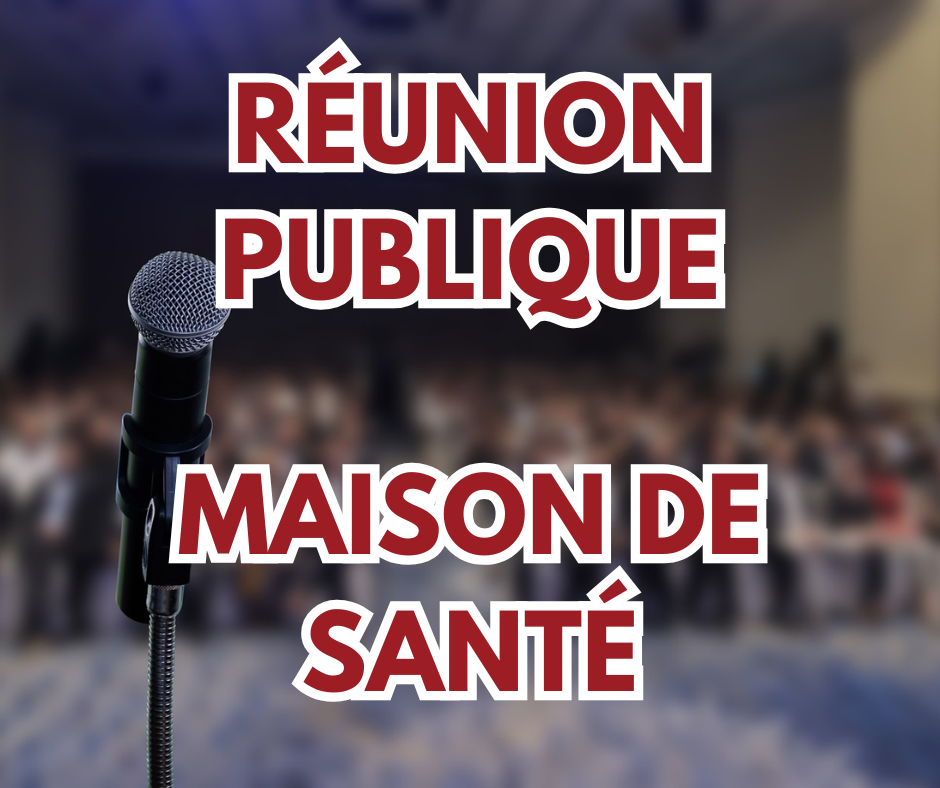 Réunion publique sur la Maison de Santé